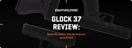 Glock 37 – .45